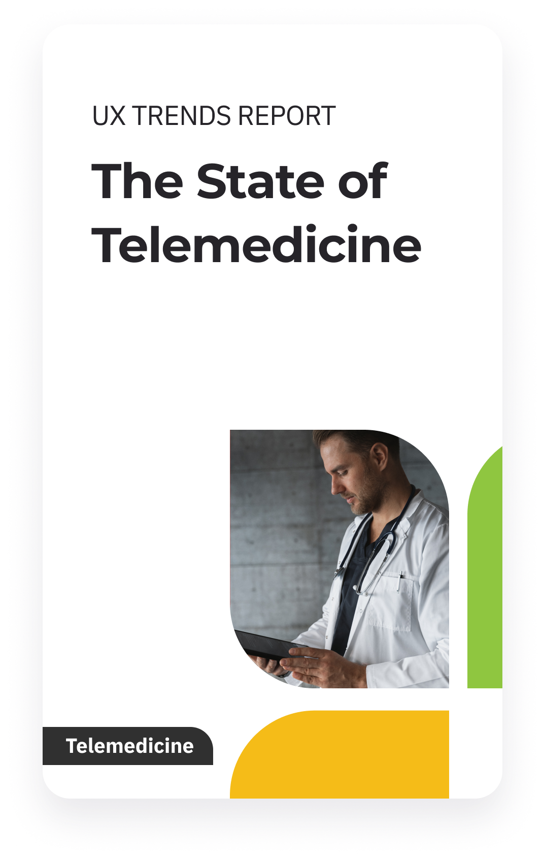 The State of Telemedicine