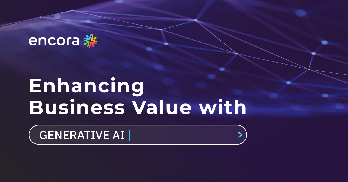 Enhancing Business Value with Generative AI